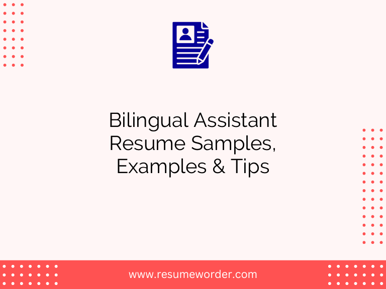 bilingual assistant resume samples examples tips