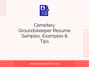 cemetery groundskeeper resume samples examples tips