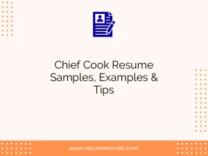Chief Cook Resume Samples, Examples & Tips