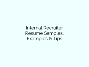 internal recruiter resume samples examples tips