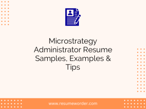 microstrategy administrator resume samples examples tips