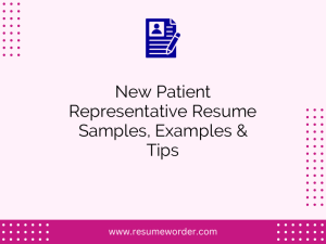 new patient representative resume samples examples tips