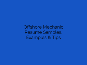 offshore mechanic resume samples examples tips