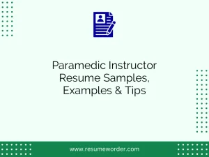 Paramedic Instructor Resume Samples, Examples & Tips