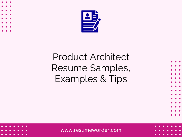 product architect resume samples examples tips