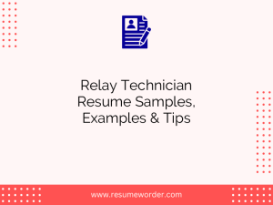 relay technician resume samples examples tips