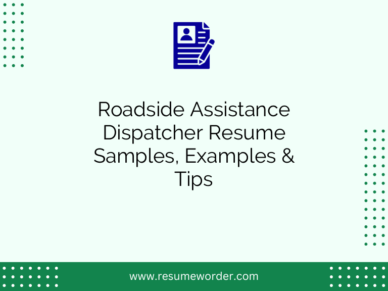 roadside assistance dispatcher resume samples examples tips