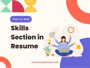 How to Add Skills Section in Resume – Best Examples Key Tips
