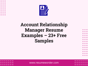 account relationship manager resume examples 23 free samples