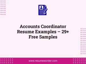 accounts coordinator resume examples 29 free samples