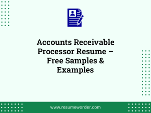 accounts receivable processor resume free samples examples
