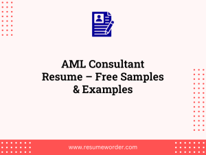 AML Consultant Resume – Free Samples & Examples