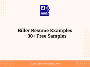 Biller Resume Examples – 30+ Free Samples