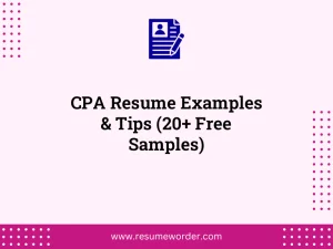 CPA Resume Examples & Tips (20+ Free Samples)