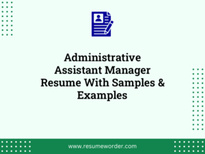 administrative assistant manager resume with samples examples