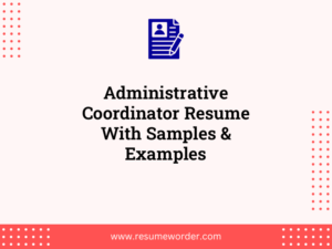administrative coordinator resume with samples examples