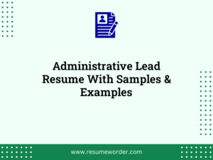 administrative lead resume with samples examples