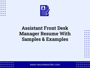 assistant front desk manager resume with samples examples