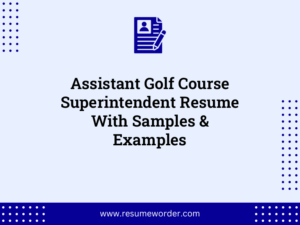 assistant golf course superintendent resume with samples examples