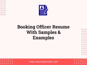booking officer resume with samples examples