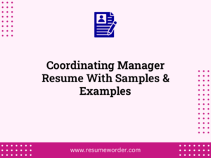 coordinating manager resume with samples examples
