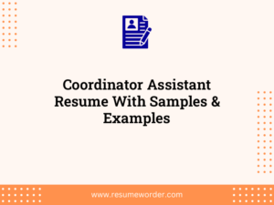 coordinator assistant resume with samples examples
