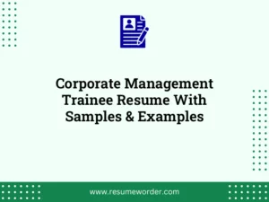 corporate management trainee resume with samples examples