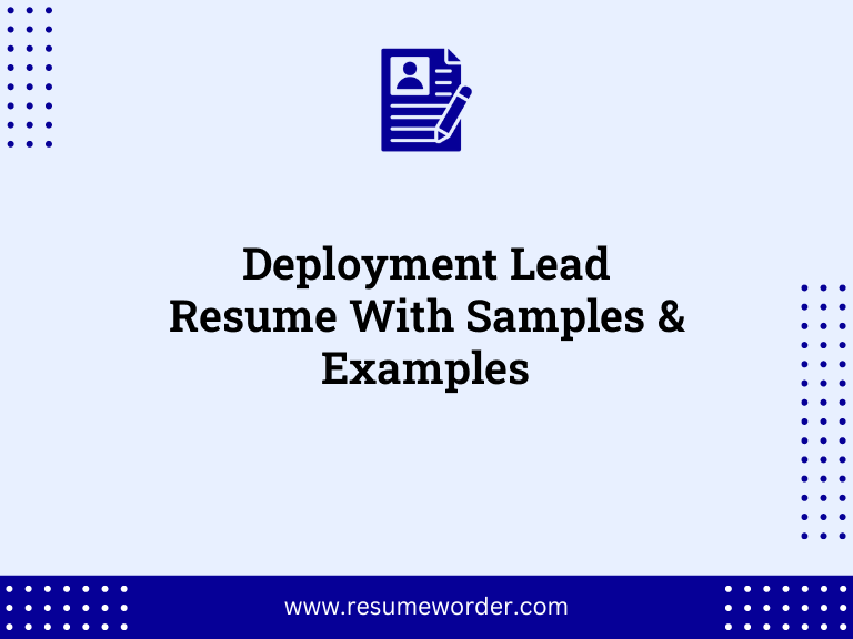 deployment lead resume with samples examples