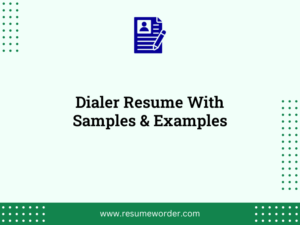 dialer resume with samples examples