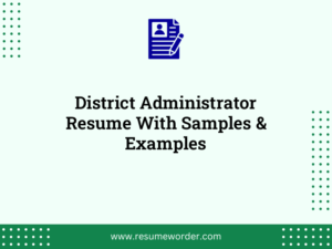 district administrator resume with samples examples