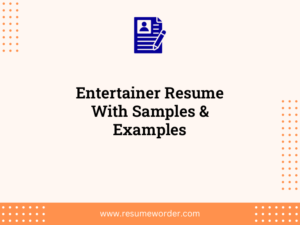 entertainer resume with samples examples