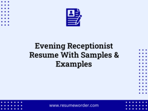 evening receptionist resume with samples examples