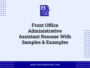 front office administrative assistant resume with samples examples