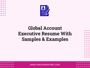 global account executive resume with samples examples