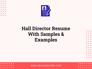 hall director resume with samples examples