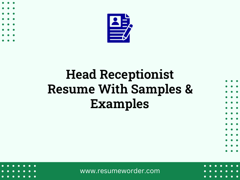 head receptionist resume with samples examples