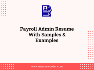 payroll admin resume with samples examples