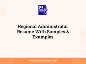 regional administrator resume with samples examples