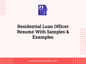 residential loan officer resume with samples examples