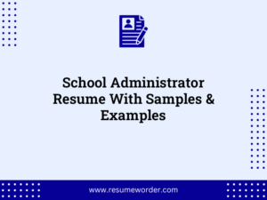 school administrator resume with samples examples