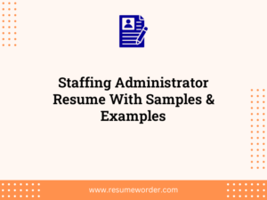 staffing administrator resume with samples examples