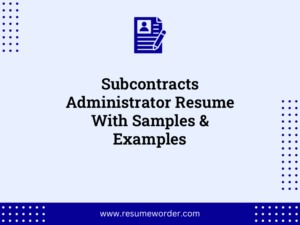 subcontracts administrator resume with samples examples