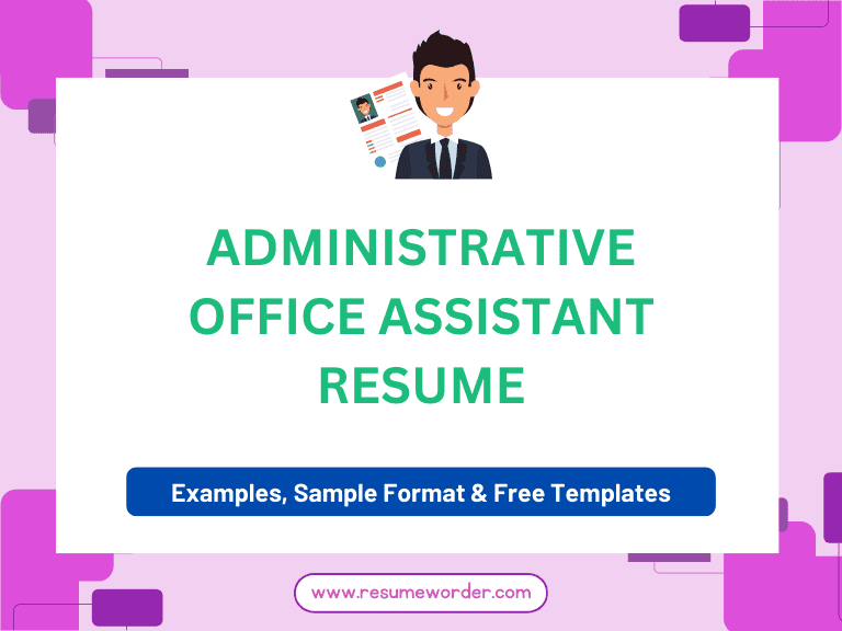 Administrative Office Assistant Resume - Guide