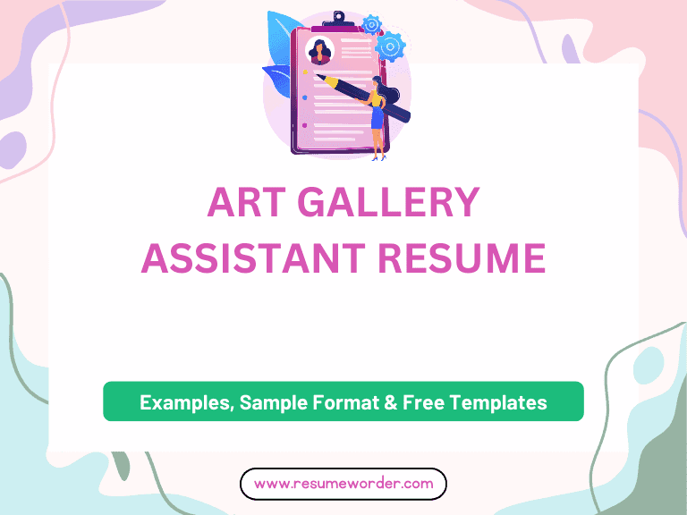 Art Gallery Assistant Resume - Sample Templates