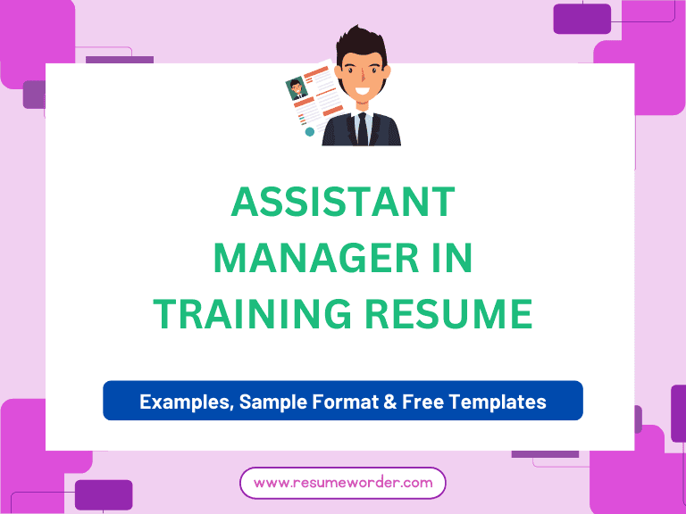 Assistant Manager In Training Resume - Free Templates