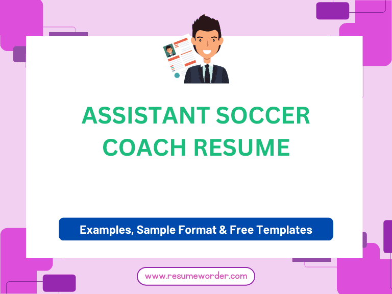Assistant Soccer Coach Resume - Guide