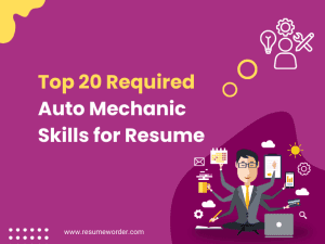Auto Mechanic Skills for Resume