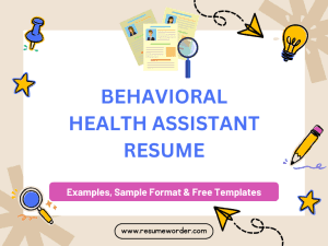 Behavioral Health Assistant Resume - Sample Templates