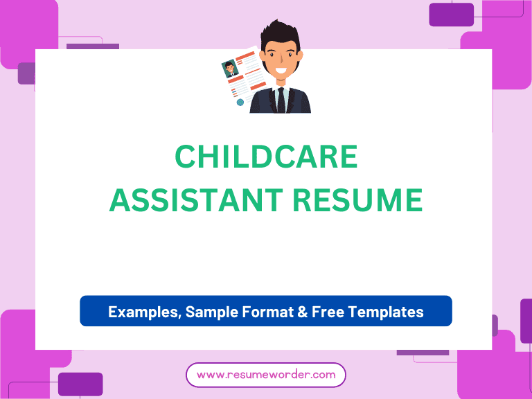 Childcare Assistant Resume - Guide
