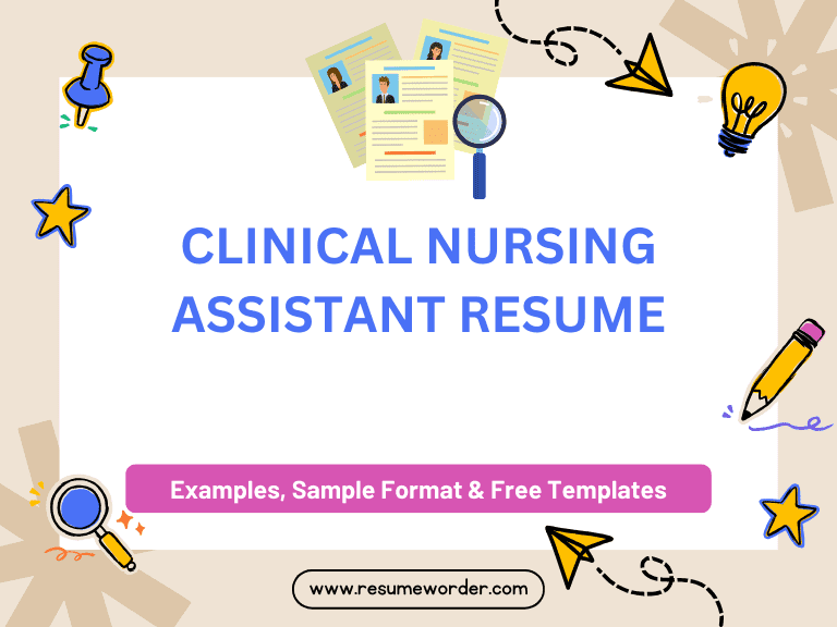 Clinical Nursing Assistant Resume - Sample Templates